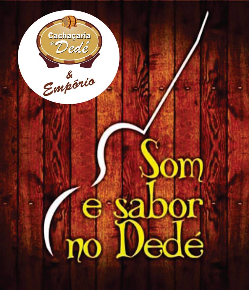 “Som & Sabor” – Cachaçaria do Dedé