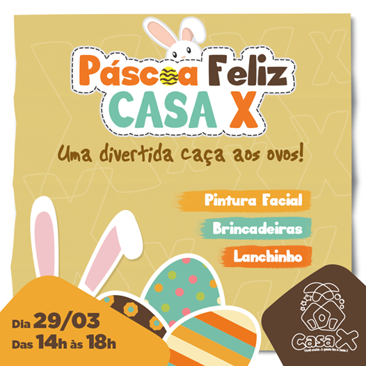 Páscoa Feliz Casa X